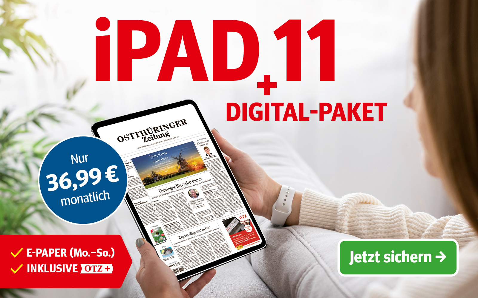 Eine Frau sitzt auf einem Sofa und hält ein iPad 11 Tablet, das das digitale Zeitungsangebot für nur 36,99 Euro monatlich zeigt.