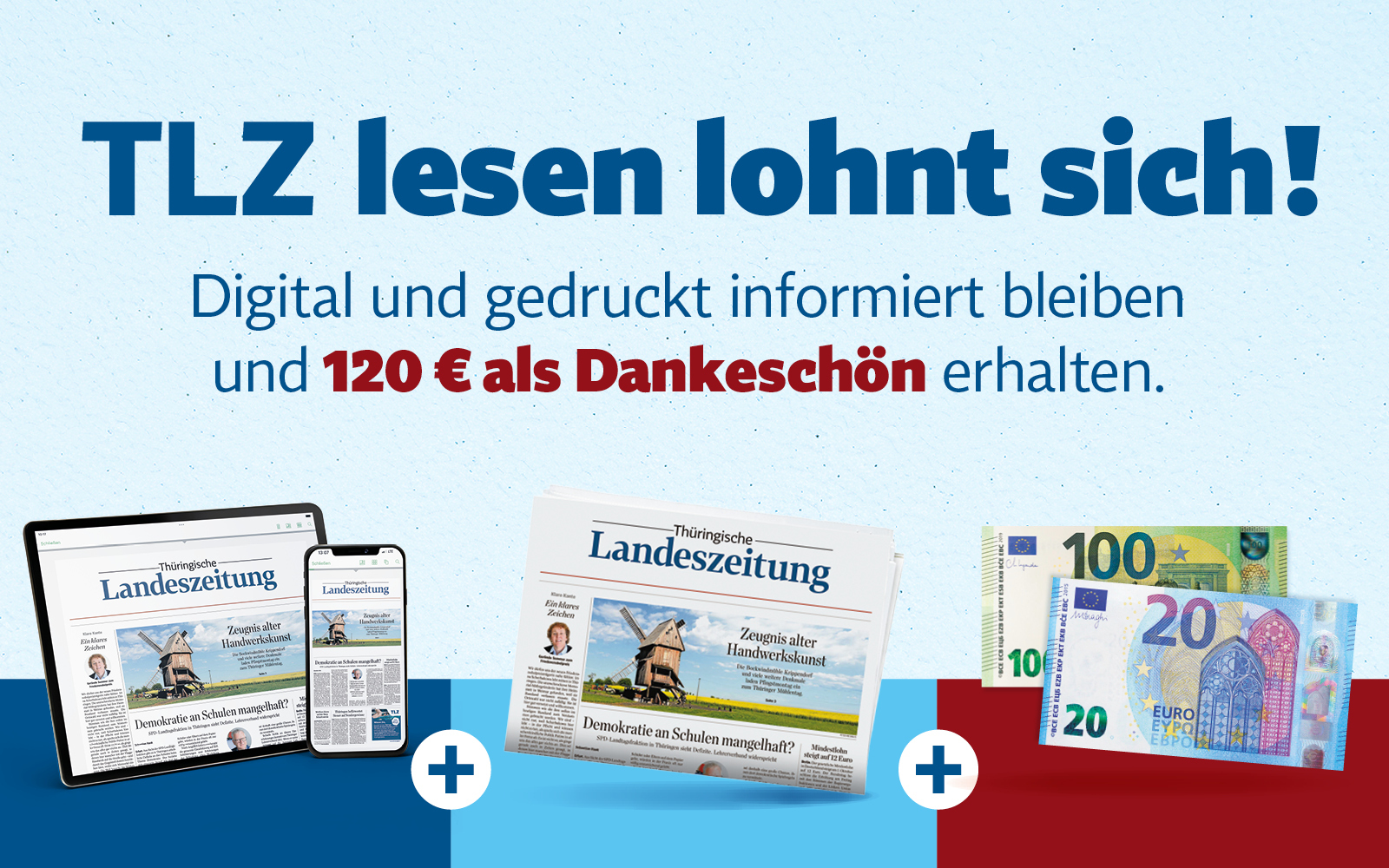 Jetzt abonnieren und 120 Euro Prämie sichern