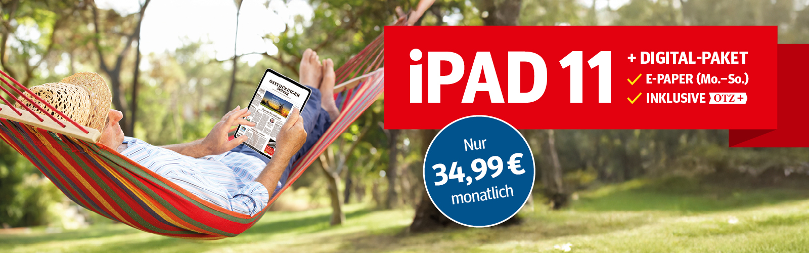 Mann entspannt in Hängematte und nutzt iPad 11 im Grünen. Angebot: Digitale Zeitung + iPad für 34,99 € im Monat.