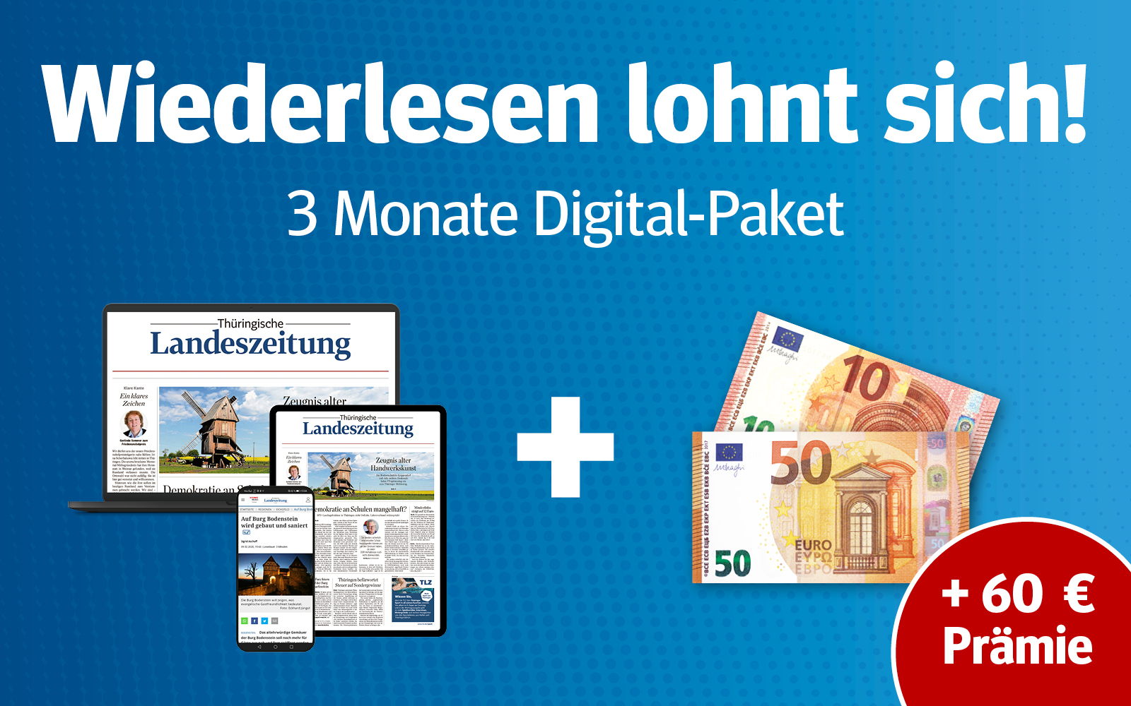 Jetzt abonnieren und 60 Euro Prämie sichern